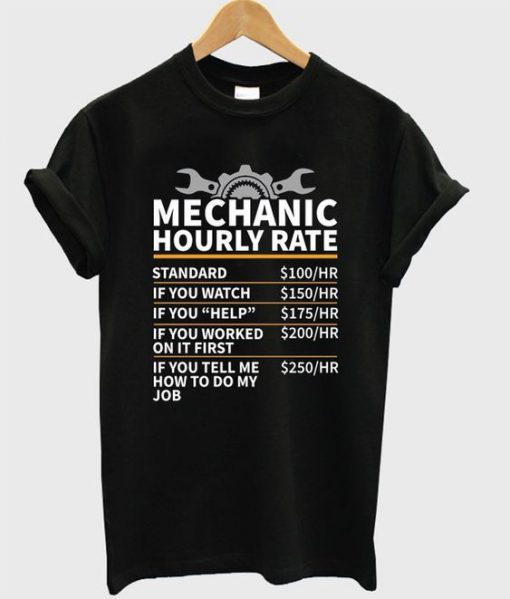 Mechanic hourly rate t shirt RF02