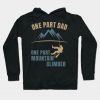 Mens One Part Dad One Part Mountain Climber Dad graphic Hoodie AI