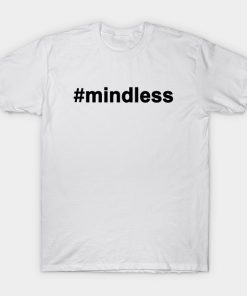 Mindless T-Shirt AI
