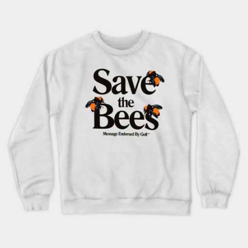 Save the bees sweatshirt RF02