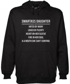 Smartass Daughter hoodie RF02