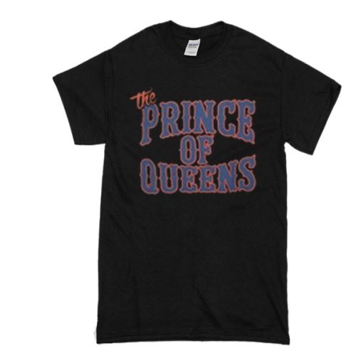 The Prince Of Queens t shirt RF02