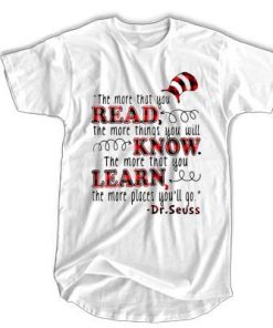 The more that you read the more t shirt RF02