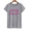 Unicorn Fan Club t shirt RF02