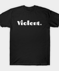 Violent T-Shirt AI