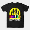 with mom& dad happy family T-Shirt AI