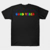 Good Vibes T-Shirt AI