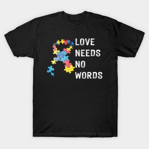 Love Needs No Words T-Shirt AI