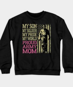My Son My Soldier Hero - Proud Army Sweatshirt AI