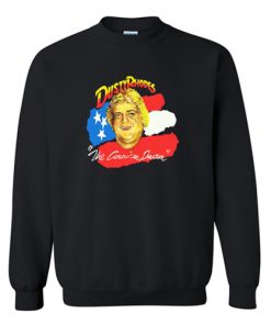 Dusty Rhodes The American Dream Sweatshirt AI