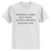 Birthplace Earth Race Human Politics Freedom Religion Love T-Shirt AI
