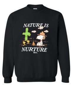Nature Is Nurture Sweatshirt AI