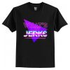 What's Up Jerks T-Shirt AI