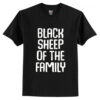 Black Sheep Of The Family Funny Family Reunion T-Shirt AI