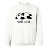 Fifth Avenue Maybe Later Panda Sweatshirt AI