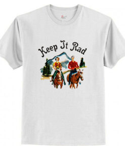 Keep It Rad T Shirt AI