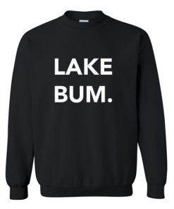Lake Bum sweatshirt AI