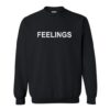 Feelings Sweatshirt AI