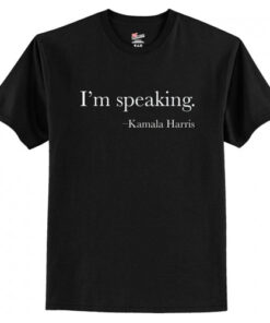 Im Speaking Kamala Haris T-Shirt AI