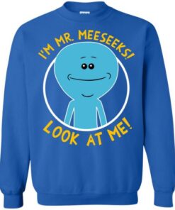 Rick And Morty I Am Mr Meeseek Sweatshirt AI