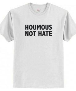 Houmous Not Hate T shirt AI