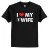 I Love My Wife T-Shirt AI