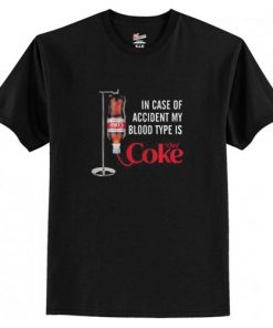 In Case Of Accident My Blood Type Is Diet Coke T-Shirt AI