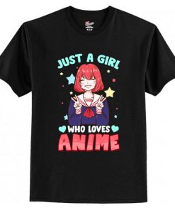 Just A Girl Who Loves Anime Kawaii T-Shirt AI