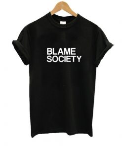 Blame Society Hip Hop t-shirt AI