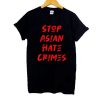 Stop Asian Hate Crimes T Shirt AI