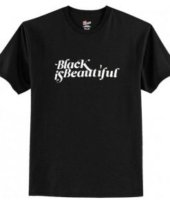 Black Is Beautiful T Shirt AI