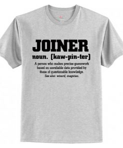 Joiner definition T Shirt AI