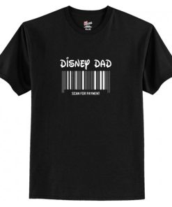 Disney Dad Scan For Payment T-Shirt AI