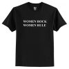 Women Rock Women Rule T-Shirt AI