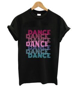 Dance With Retro Look Lettering T-Shirt AI