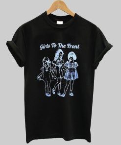 Girls To The Fron T Shirt AI