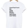 I Speak Fluent French T-Shirt AI