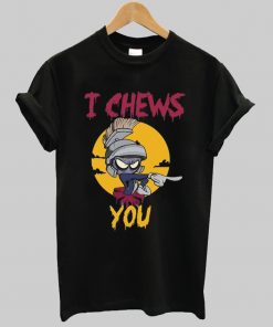 Marvin The Martian I Chews You T-Shirt AI