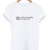 When We All Fall Asleep T Shirt AI