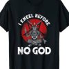 I Kneel Before No God Satanic Pentagram T-Shirt AI