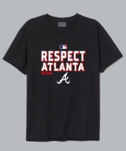 Respect Atlanta Braves T Shirt AI
