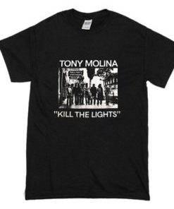 Tony Molina Kill The Lights T Shirt AI