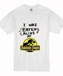 I Was Eaten Alive at Jurassic Park T Shirt AI