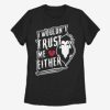 Trust Me Either T-shirt AI