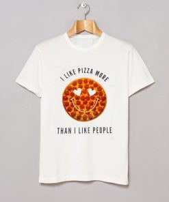 I Like Pizza More Than People T-Shirt AI
