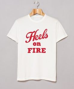 Heels on Fire T Shirt AI