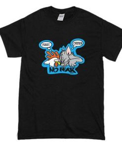 PUSSY CHICKEN, NO FEAR GEAR T Shirt AI