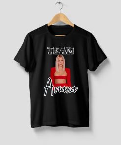 Team Ariana Madix of Vanderpump Rules T Shirt dv