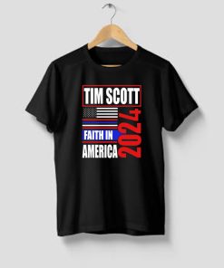 Tim Scott For President 2024 Faith In American T Shirt dv