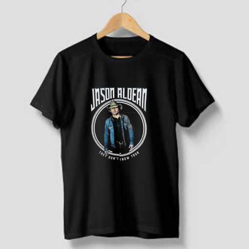 Jason Aldean They Don't Know Tour T Shirt